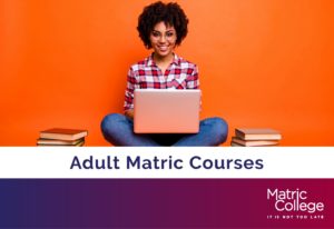 Adult Matric Courses