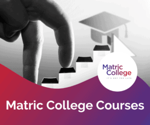 Matric College courses