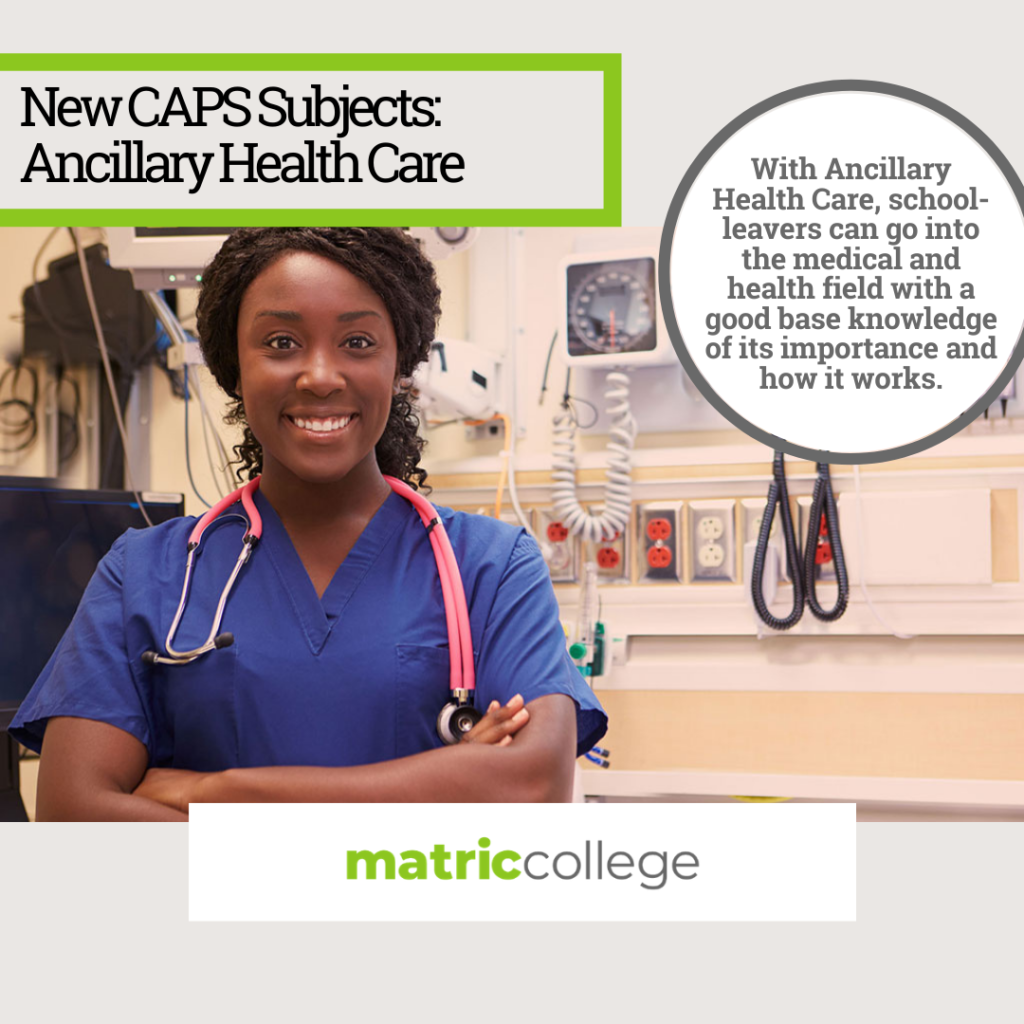 New CAPS Subjects Ancillary Health Care