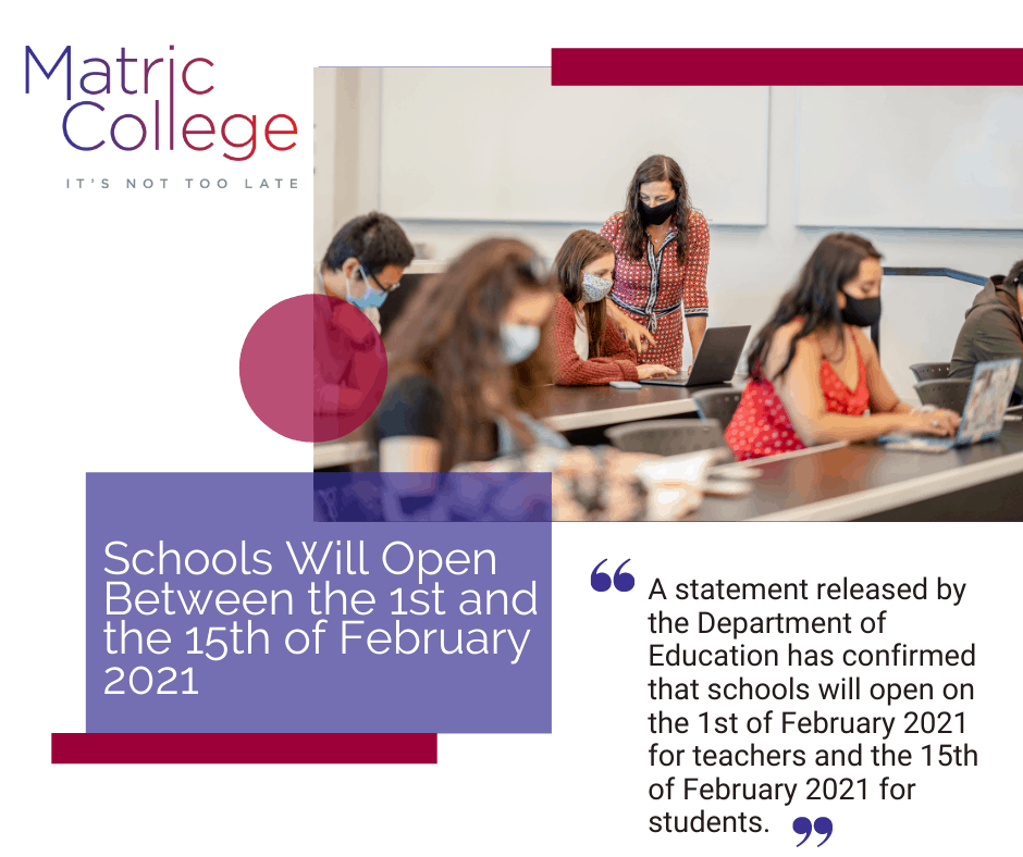Schools Will Open Between the 1st and the 15th of February 2021