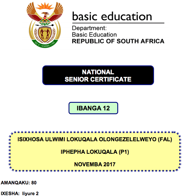 Grade 12 [Matric: IsiXhosa] past papers and memos
