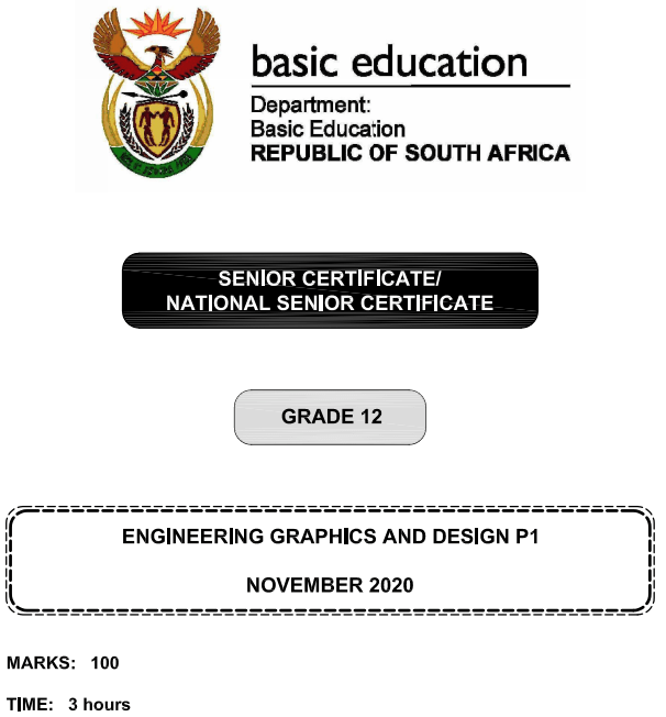 Grade 12 [Matric: Engineering Graphics And Design P1] past papers and memos
